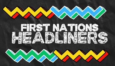 First Nations Headliners