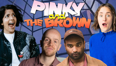 Pinky and the Brown