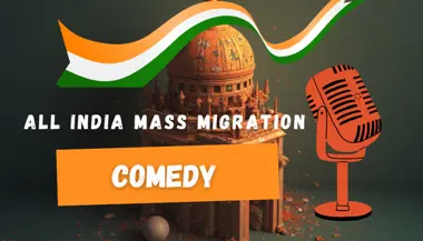 All India Mass Migration Comedy